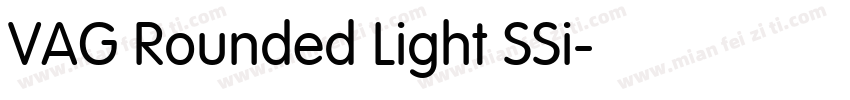 VAG Rounded Light SSi字体转换